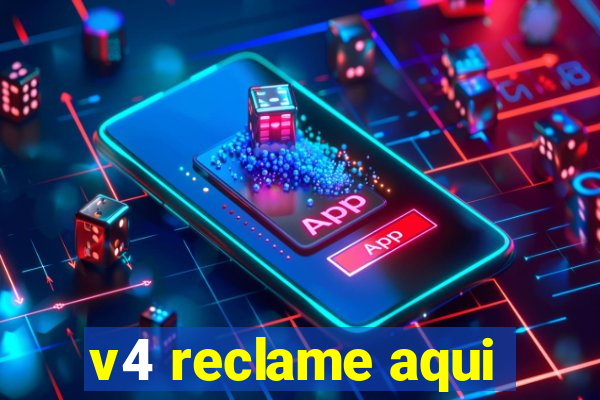 v4 reclame aqui